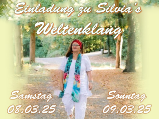 Einladung zu Silvia’s Weltenklang 