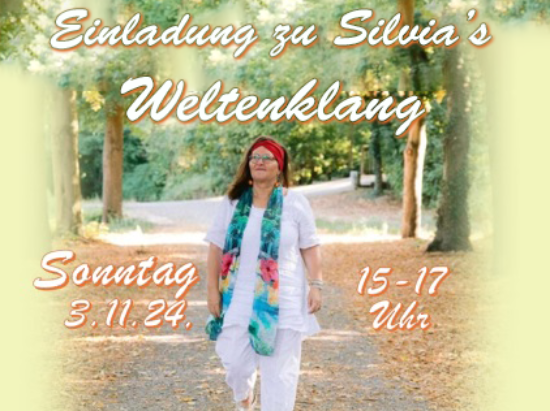 Einladung zu Silvia’s Weltenklang 